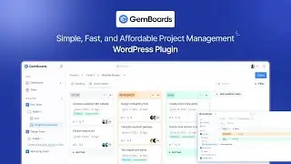Introducing GemBoards &ndash; The Self Hosted WordPress Project Management Plugin for Teams