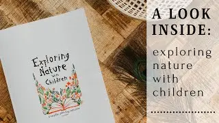 A Look Inside Exploring Nature With Children | Charlotte Mason Homeschool