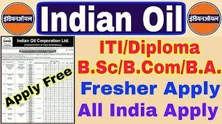 IOCL Recruitment 2019 || ITI Diploma B.Sc B.Com B.A. || Apprentice Vacancies for various posts