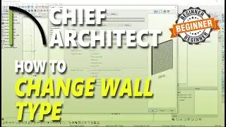 Chief Architect How To Change Wall Type