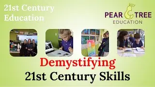 Demystifying 21st Century Skills 🕵️&zwj;♀️💡🛠️