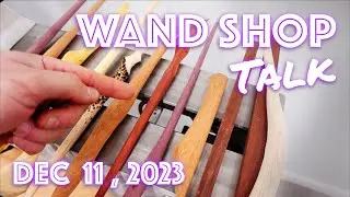 Wand Shop Talk , let&rsquo;s kinda make some wands
