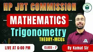 HP JBT Commission | Mathematics | Trigonometry |Theory +MCQs | Class -7 | CivilsTap | By Kamal Sir