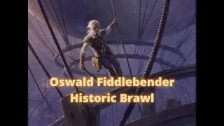 Oswald Fiddlebender | MTG Arena Historic Brawl