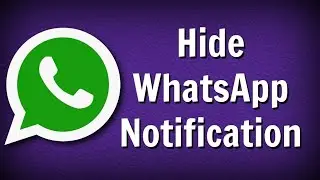 hide whatsapp notifications