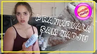 Prankovala sam Nadju