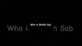 Sheikh Sab #sheikhsab