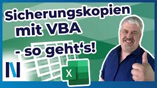 Daten richtig sichern: Teil 5 – Mit VBA in Excel eine Sicherungskopie der Mappe erstellen