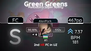 7.37⭐ AlenPark | Green Greens [Mekadon's Super Ability] 98,18% FC | 467pp