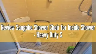 Review Sangohe Shower Chair for Inside Shower - Heavy Duty Shower Seat with Back - Height Adjustable