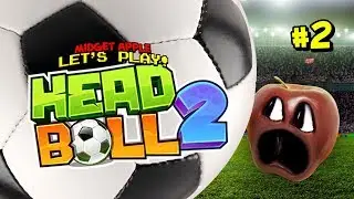 Head Ball 2 #2: GIANT BALL! [Midget Apple Plays]