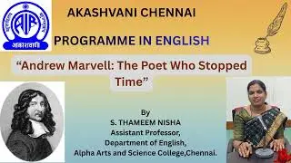 ANDREW MARVELL:THE POET WHO STOPPED TIME