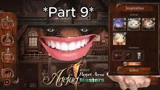 Puppet Arena: Artefact Masters with Inspiration x Auto in Reverse:1999_ver 3.1 (Part 9)