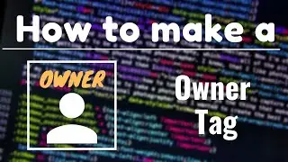How to make a Owner Head Tag in Roblox Studio