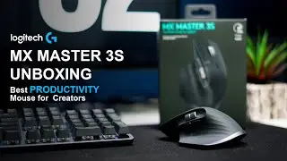 Logitech Mx Master 3s Unboxing - The Best PRODUCTIVITY Mouse For Creators