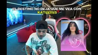 WESTCOL | EL DESTINO NO DEJA QUE ME VEA CON KATEEYES