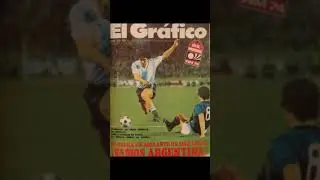 Tapa de la revista El Gr&aacute;fico durante la Copa Mundial de f&uacute;tbol (1970 y 1974)