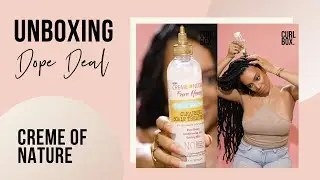 CURLBOX UNBOXING FT. CREME OF NATURE