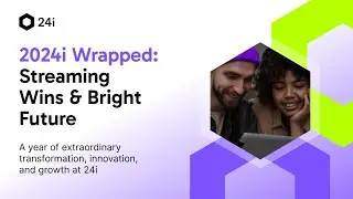 2024i Wrapped: A Year of Transformation, Innovation & Growth at 24i