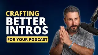 It's time to script your podcast intros ✍