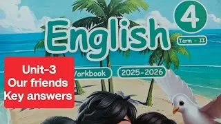 4th std Term-2 English workbook Unit+3 Our friends Key answers...2025-26