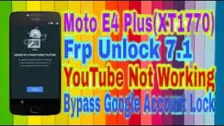 Moto E4-E4 Plus (Xt1770/xt1776) FRP Bypass Remove unlock google account lock without Pc new security