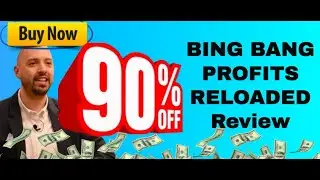 Bing Bang Profits Reloaded review + demo (90% off Bing Bang Profits Reloaded AND Eleven Bonuses)