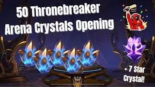 50 Thronebreaker Arena Crystals Opening! Hunting for Units! | Marvel Contest of Champions