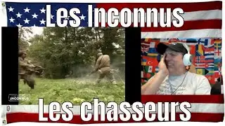 Les Inconnus - Les chasseurs - REACTION