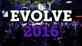 EVOLVE Mini-Doc: 2016 Year In Review
