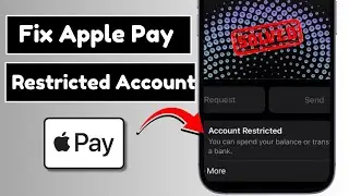 How to Fix Apple Pay Account Restricted