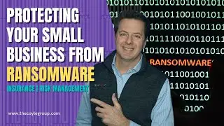 Protecting Your Small Business From Ransomware - Updated for 2022