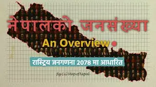 Nepal Census 2078: |Complete Population Data| with Animated Infographics