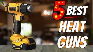 🔥 Top 5 Best Corded & Cordless Heat Guns in 2025 &ndash; Powerful, Precise, and Portable!