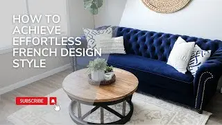 Parisian Elegance in a Small Home: How to Achieve Effortless French Design Style