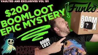 $200 BOOMLOOT MYSTERY BOX 🔥 Funko Grails Unboxed! | EPIC & VAULTED Mystery Monday Vol. 151