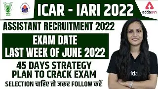 ICAR IARI Assistant Recruitment 2022 | ICAR IARI Assistant Startegy
