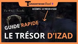 Le tr&eacute;sor d'Izad le guide rapide pour valider la qu&ecirc;te sans prise de t&ecirc;te. The Elder Scrolls Online