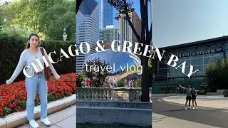 Chicago & Green Bay Travel Vlog | things to do in Chicago & Green Bay