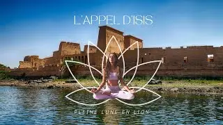 L'appel d'Isis: Pleine Lune en Lion
