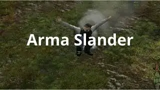 Arma Slander