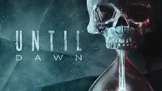 Until Dawn [BONUS FEATURES]