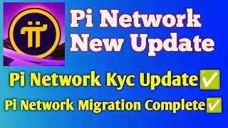 Pi Network New Update! ✅ KYC এবং Migration কমপ্লিট? এখনই দেখুন পাই নেটওয়ার্ক  বিস্তারিত ভিডিও ২০২৬ |