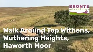 Walk Around Top Withens Wuthering Heights, Haworth, Yorkshire