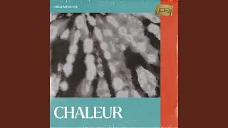 Chaleur