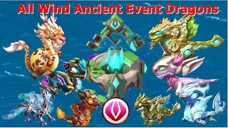 DML Discord Revealed All Wind Ancient Event Dragons-Dragon Mania legends | Wind Ancient Dragons