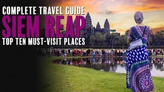 Epic Exploration  of Siem Reap - Top 10 Must Visit Places  #siemreap #travelcambodia #angkorwat