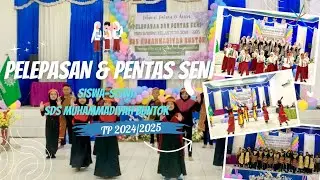 PELEPASAN & PENTAS SENI SISWA -SISWI KELAS VI TP 2024-2025 || SDS MUHAMMADIYAH BUNTOK