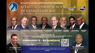 Atlantic Union Conferences Announces the Virtual School of Evangelism!