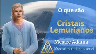 O que são Cristais Lemurianos? | @FractalMultidimensional #lemuria  #cristaislemuriano #telos #5d